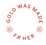 Gold Was Made Fa’ Her logo