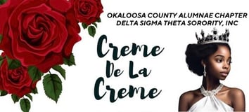The Crème De La Crème Debutante Scholarship Program        sponsored by the Okaloosa County Alumnae Chapter of Delta Sigma Theta Sorority, Incorporated logo