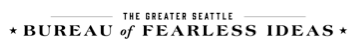 The Greater Seattle Bureau of Fearless Ideas logo