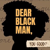 Dear Black Man You Good logo