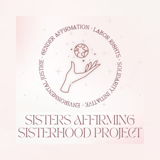 Sisters Affirming Sisterhood Project logo