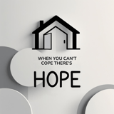 WHEN YOU CANT COPE THERES HOPE logo