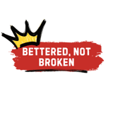 Bettered, Not Broken logo