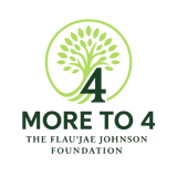 More To 4 - the Flaujae Johnson Foundation Inc logo