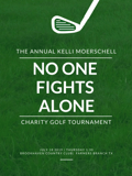 Kelli Moerschell No One Fights Alone Golf Tournament and Fundraiser logo