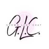 Grown Lady Chat Incorporated logo