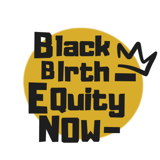 Black Birth Equity Now logo